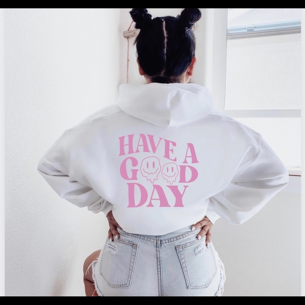 Have A Good Day Crew Neck Long Sleeve Hoodie